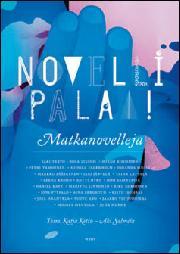 Novelli palaa! : Matkanovelleja