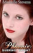Phoenix Burning Bright