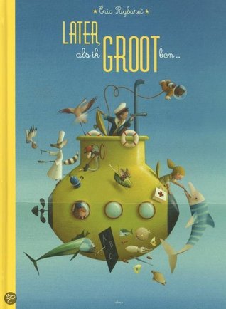 Later, als ik groot ben