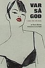 Var så god - makt, kön, media