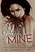 Until You're Mine (MINE, #2)