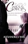 Cover to Covers by Alexandrea Weis
