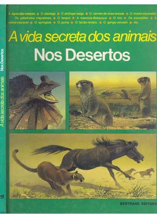 A Vida Secreta dos Animais nos Desertos (Hardcover)