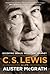C. S. Lewis by Alister E. McGrath
