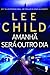 Amanhã Será Outro Dia by Lee Child