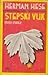 Stepski vuk by Hermann Hesse
