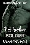 Not Another Soldier by Samantha Holt