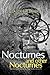 Nocturnes and Other Nocturnes by Claude Lalumière