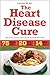 The Heart Disease Cure: Sim...