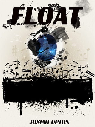 Float (Kindle Edition)