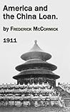 America and the China Loan by Frederick McCormick