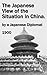 The Japanese View of the Situation in China by A Japanese Diplomat