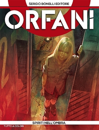 Orfani n. 4: Spiriti nell'ombra (Mass Market Paperback)
