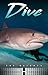 Dive by Saddleback Educational Publ...