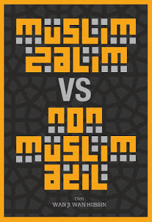 Muslim Zalim vs Non-muslim Adil