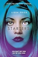 Starters (Starters, #1)