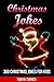 Christmas Jokes: 300 Christmas Jokes