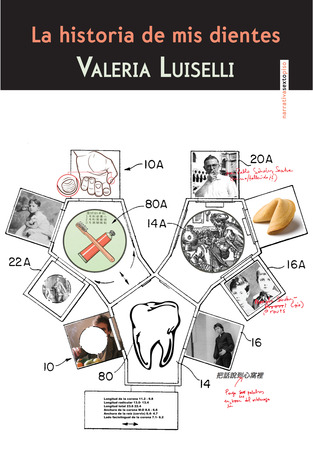 Portada de La historia de mis dientes, de Valeria Luiselli