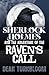 Sherlock Holmes and the Adventure of the Raven's Call