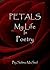 Petals My Life In Poetry
