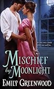 Mischief by Moonlight
