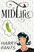 Midlife (A Crazy Stupid Love Story)