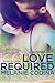 Love Required (Real Love, #3)