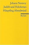 Judith und Holofernes / Häuptling Abendwind