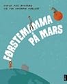 Førstemamma på Mars by Gyrid Axe Øvsteng