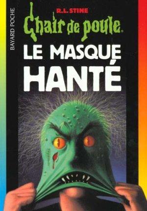 Le Masque hanté (Chair de poule 11) (Goosebumps, #11)