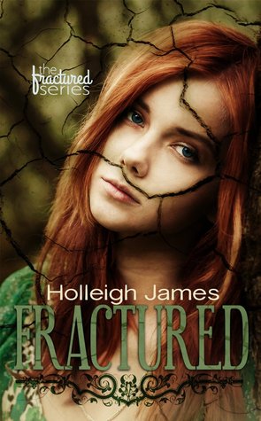 Fractured (Fractured, #1)