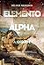 Elemento Alpha - A Origem