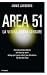 Area 51: La verità, senza censure