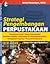 Strategi Pengembangan Perpustakaan