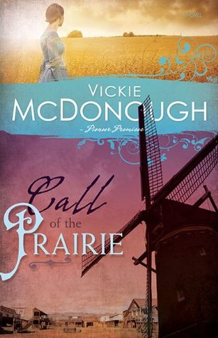 Call of the Prairie (Pioneer Promises, #2)