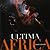 Ultima Africa by Gianni Giansanti