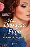 Uma Duquesa em Fuga by Jennifer Haymore