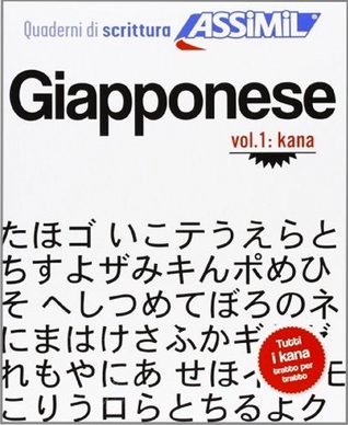 Giapponese. Vol. 1 Kana (Paperback)