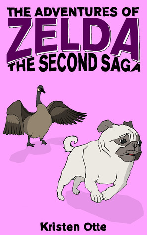 The Adventures of Zelda: The Second Saga (Zelda, #2)