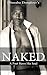 Naked: A Poet Bares His Soul