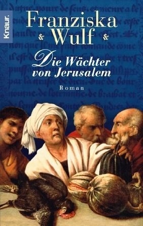 Die Wächter von Jerusalem (Anne, #2)