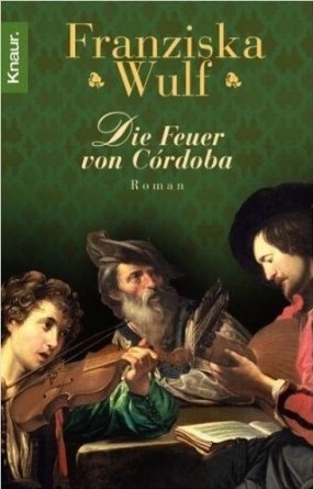Die Feuer von Córdoba (Anne, #3)