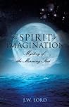 Mystery of the Morning Star (Spirit of Imagination, #1)
