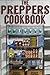 The Preppers Cookbook - The Ultimate Recipe Guide