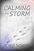 Calming the Storm