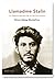 Llamadme Stalin. La historia secreta de un revolucionario.