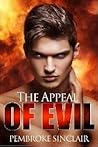 The Appeal of Evil by Pembroke Sinclair