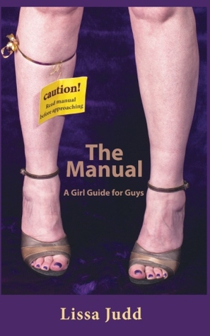 The Manual: A Girl Guide for Guys