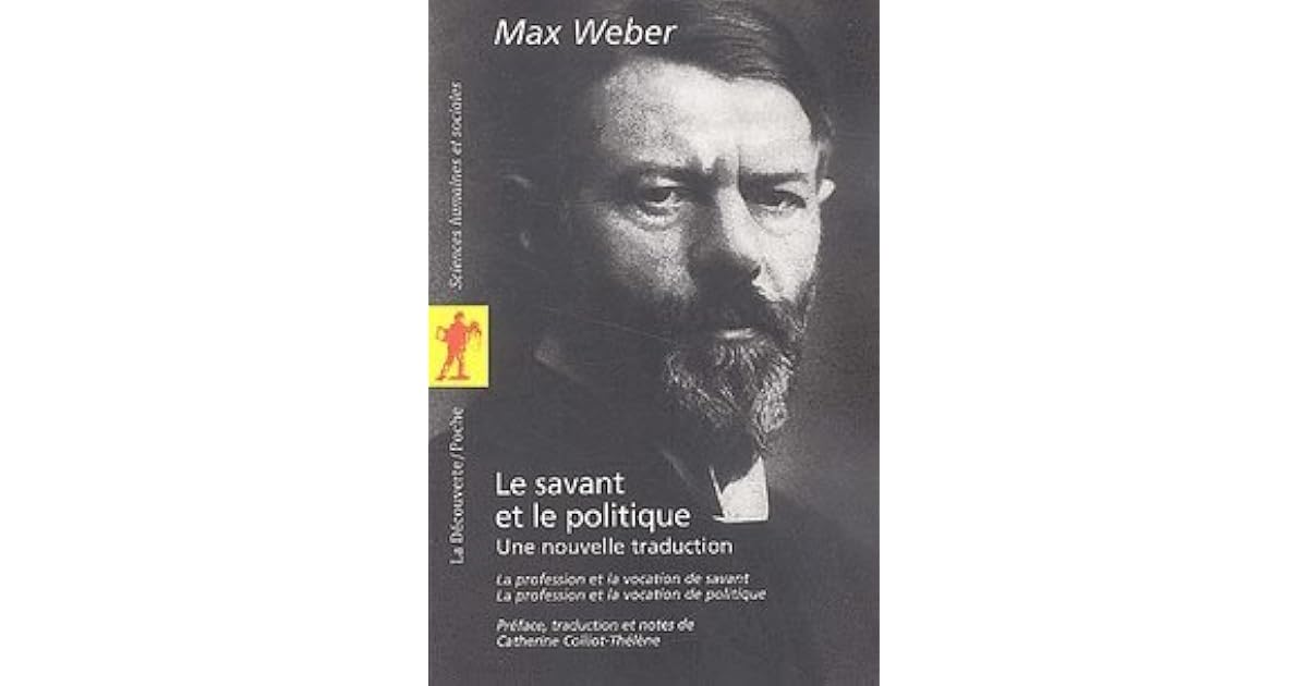 Le savant et le politique by Max Weber