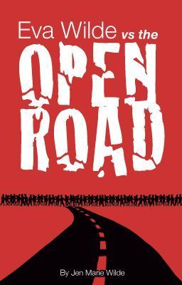 Eva Wilde Vs. The Open Road (Eva Wilde #2)
